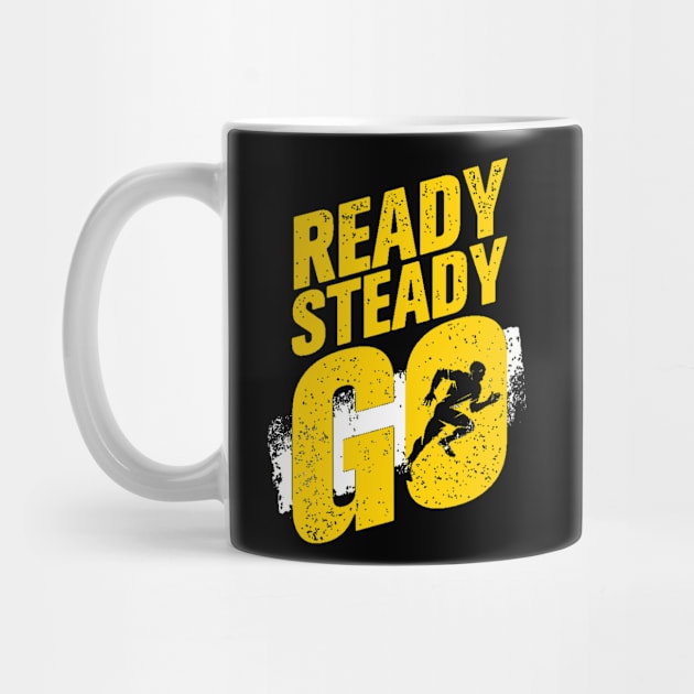 Ready Steady Go - Running Sports & Fitness Motivation by bigbikersclub